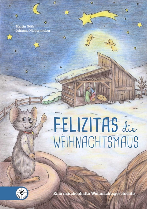 Felizitas die Weihnachtsmaus - Martin Göth