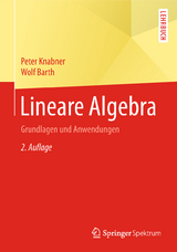 Lineare Algebra - Knabner, Peter; Barth, Wolf