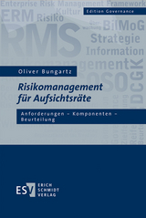 Risikomanagement für Aufsichtsräte - Oliver Bungartz