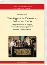 Tibet-Teppiche aus Kathmandu, Pokhara und Chialsa - Christoph Müller