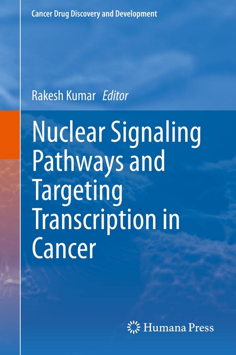 Nuclear Signaling Pathways and Targeting Transcription in Cancer - 