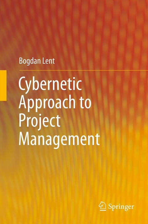 Cybernetic Approach to Project Management - Bogdan Lent