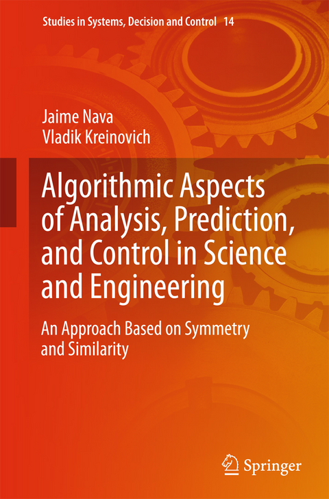 Algorithmic Aspects of Analysis, Prediction, and Control in Science and Engineering - Jaime Nava, Vladik Kreinovich