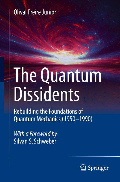 The Quantum Dissidents -  Olival Freire Junior