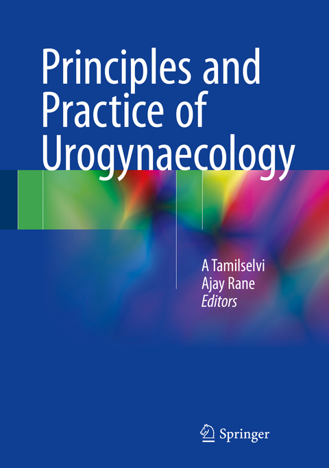 Principles and Practice of Urogynaecology - 