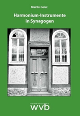 Harmonium-Instrumente in Synagogen - Martin Geisz