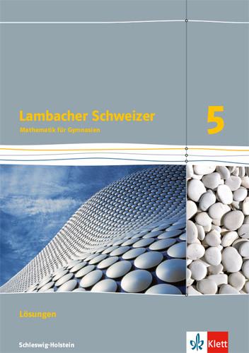 Lambacher Schweizer Mathematik 5. Ausgabe Schleswig-Holstein