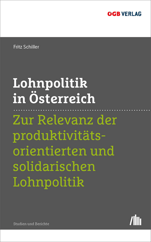 Lohnpolitik in Österreich - Friedrich Schiller