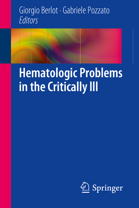 Hematologic Problems in the Critically Ill - 