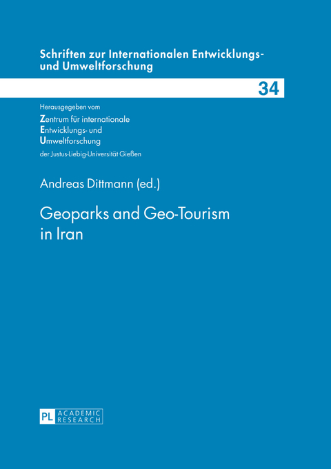 Geoparks and Geo-Tourism in Iran - Andreas Dittmann