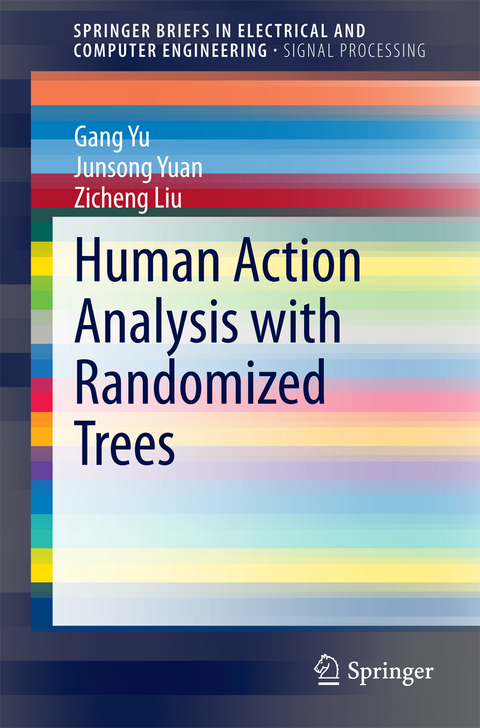 Human Action Analysis with Randomized Trees -  Zicheng Liu,  Gang Yu,  Junsong Yuan