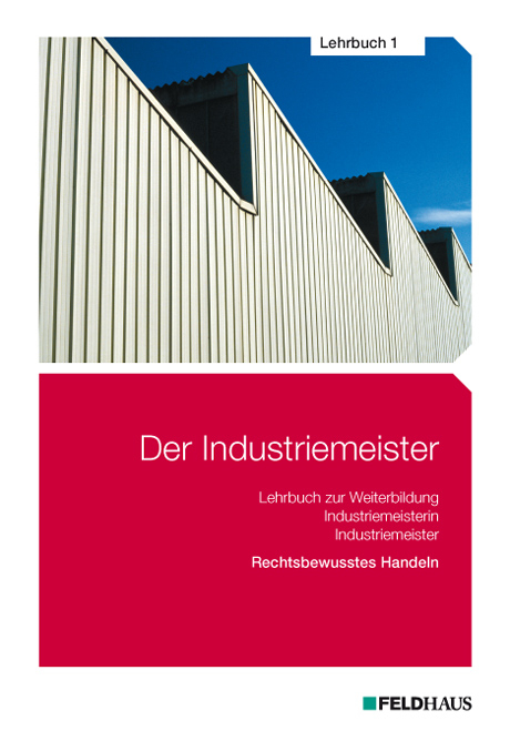 Der Industriemeister / Der Industriemeister - Lehrbuch 1 - Sven H Gold, Jan Glockauer