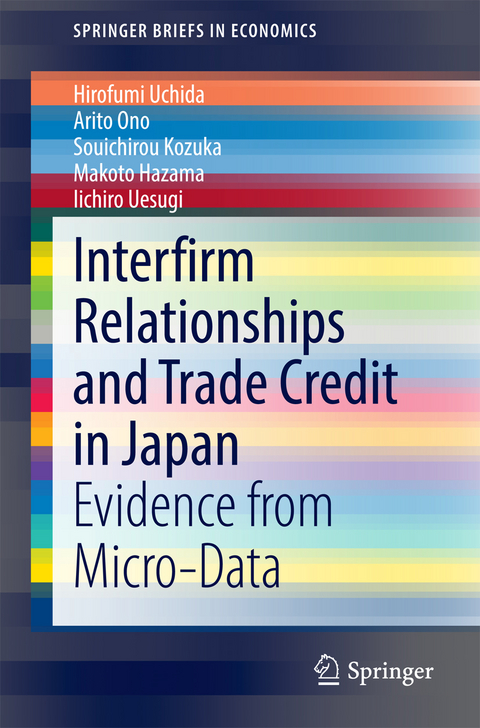 Interfirm Relationships and Trade Credit in Japan -  Makoto Hazama,  Souichirou Kozuka,  Arito Ono,  Hirofumi Uchida,  Iichiro Uesugi