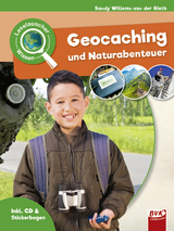 Leselauscher Wissen: Geocaching und Naturabenteuer - Sandy Willems-van der Gieth