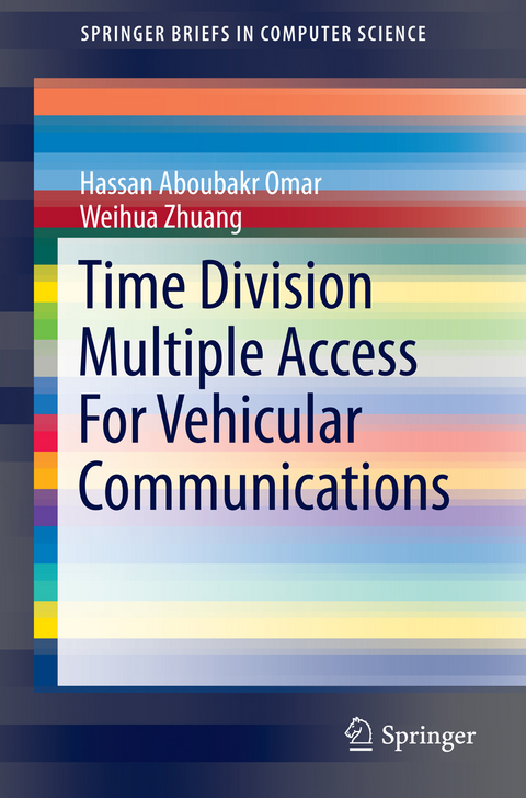 Time Division Multiple Access For Vehicular Communications - Hassan Aboubakr Omar, Weihua Zhuang