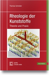 Rheologie der Kunststoffe - Thomas Schröder