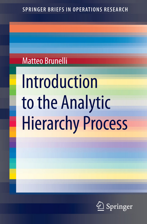Introduction to the Analytic Hierarchy Process - Matteo Brunelli