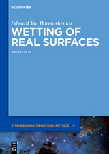 Wetting of Real Surfaces - Edward Yu. Bormashenko