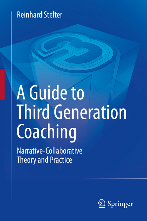 Guide to Third Generation Coaching -  Reinhard Stelter