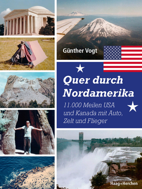 Quer durch Nordamerika - Günther Vogt