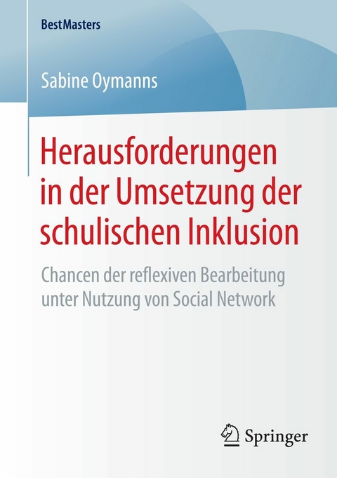 Herausforderungen in der Umsetzung der schulischen Inklusion - Sabine Oymanns