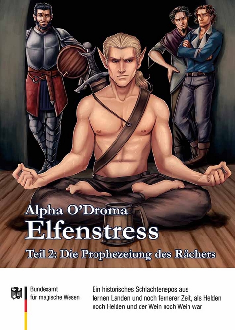 Elfenstress 2 - Die Prophezeiung des Rächers - Alpha O'Droma