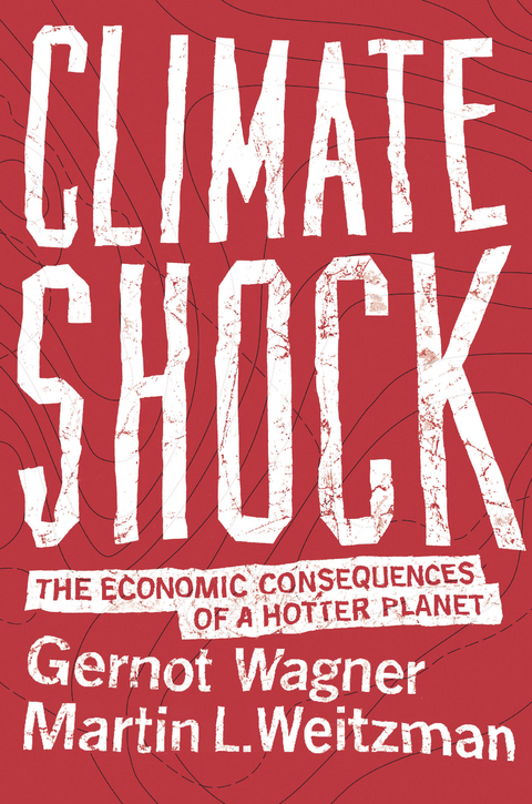 Climate Shock -  Gernot Wagner,  Martin L. WEITZMAN