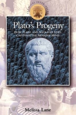 Plato''s Progeny -  Melissa Lane