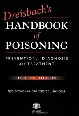 Dreisbach''s Handbook of Poisoning - 