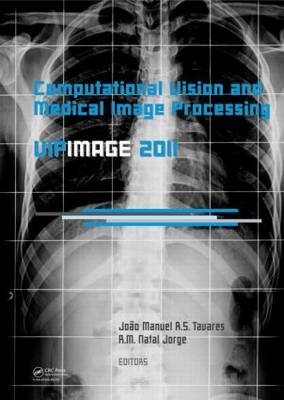 Computational Vision and Medical Image Processing: VipIMAGE 2011 - 