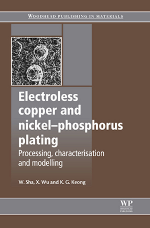 Electroless Copper and Nickel-Phosphorus Plating -  K G Keong,  W Sha,  Xiaomin Wu