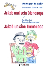 Jakob und sein Bienenopa - Annegret Templin