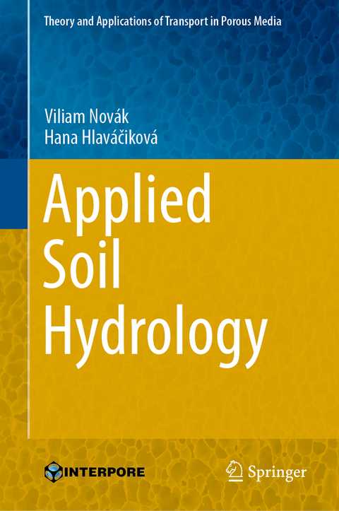 Applied Soil Hydrology - Viliam Novák, Hana Hlaváčiková