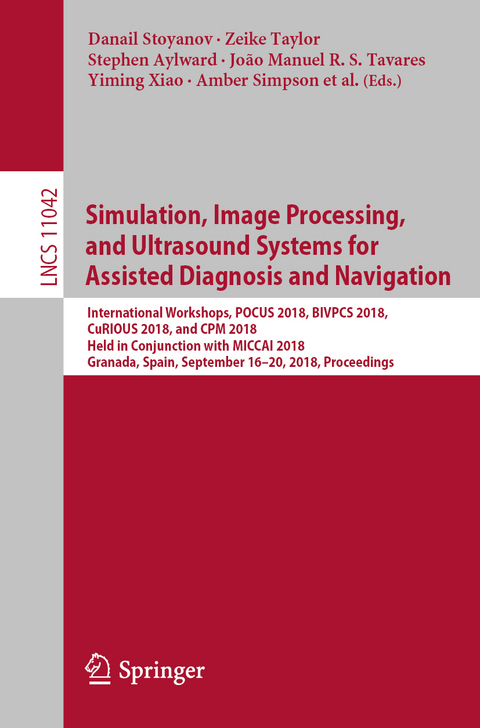 Simulation, Image Processing, and Ultrasound Systems for Assisted Diagnosis and Navigation - 