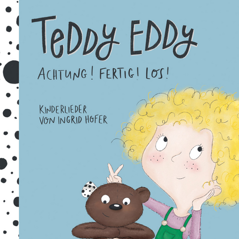 Teddy Eddy - Achtung! Fertig! Los! - Ingrid Hofer