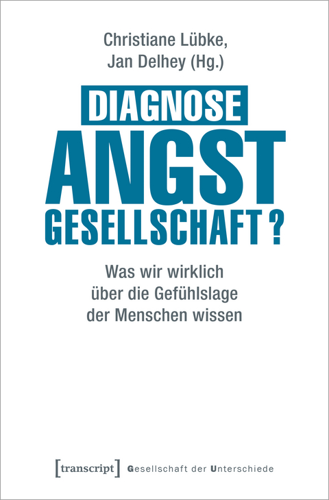 Diagnose Angstgesellschaft? - 