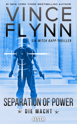 SEPARATION OF POWER – Die Macht - Vince Flynn