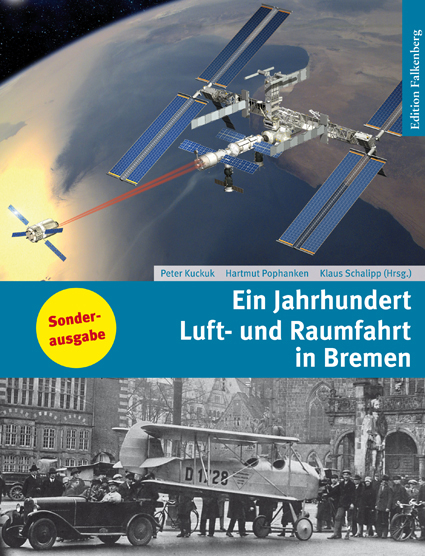 Ein Jahrhundert Luft- und Raumfahrt in Bremen - 