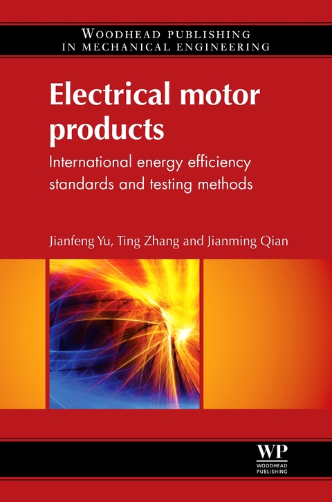 Electrical Motor Products -  Jianming Qian,  Jianfeng Yu,  Ting Zhang