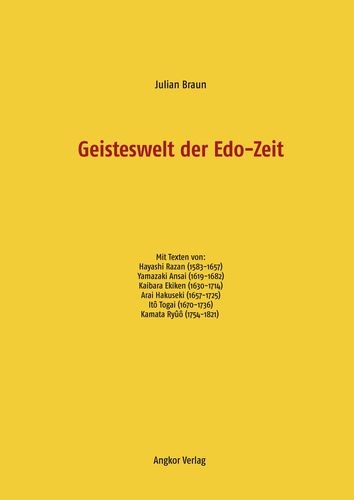 Geisteswelt der Edo-Zeit - Julian Braun