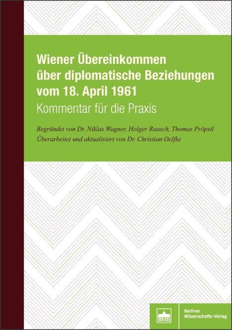 Wiener Übereinkommen über diplomatische Beziehungen vom 18. April 1961 - 