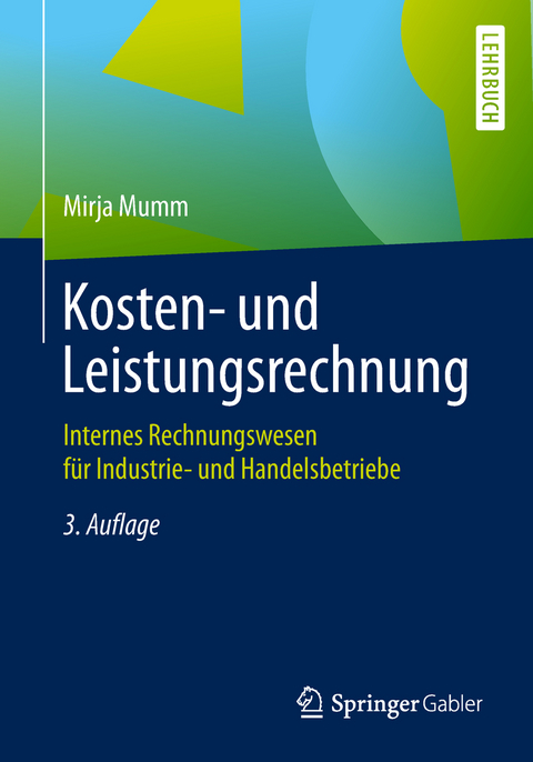 Kosten- und Leistungsrechnung - Mirja Mumm