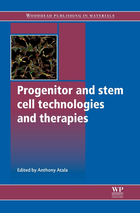 Progenitor and Stem Cell Technologies and Therapies - 