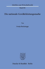 Die nationale Gewährleistungsmarke. - Svenja Buckstegge