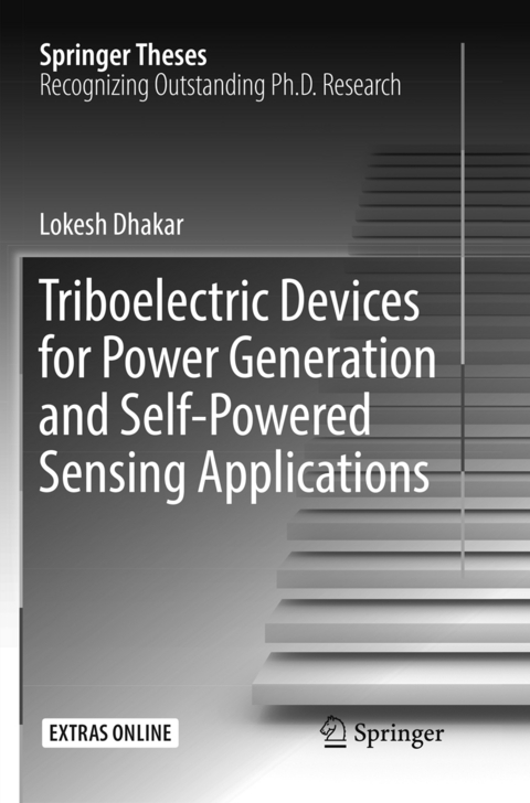 Triboelectric Devices for Power Generation and Self-Powered Sensing Applications - Lokesh Dhakar