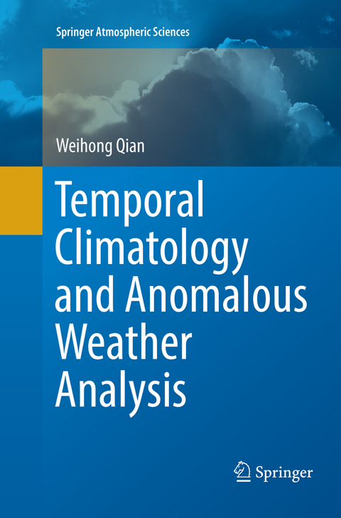 Temporal Climatology and Anomalous Weather Analysis - Weihong Qian