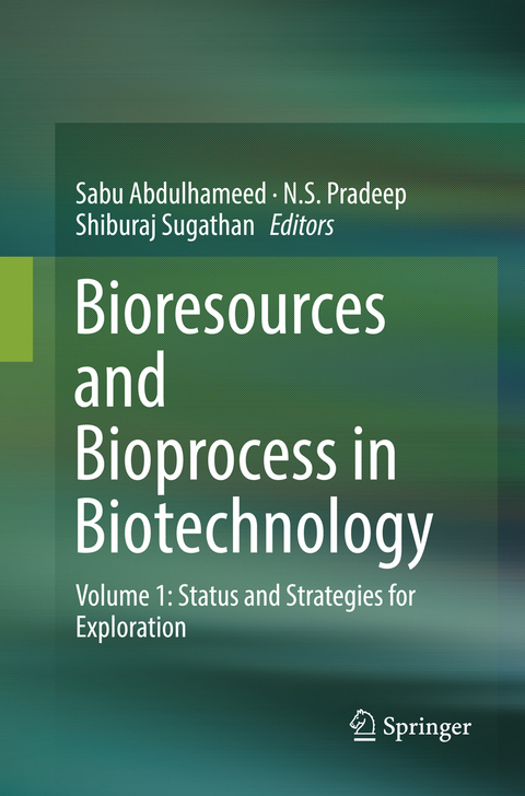 Bioresources and Bioprocess in Biotechnology - 