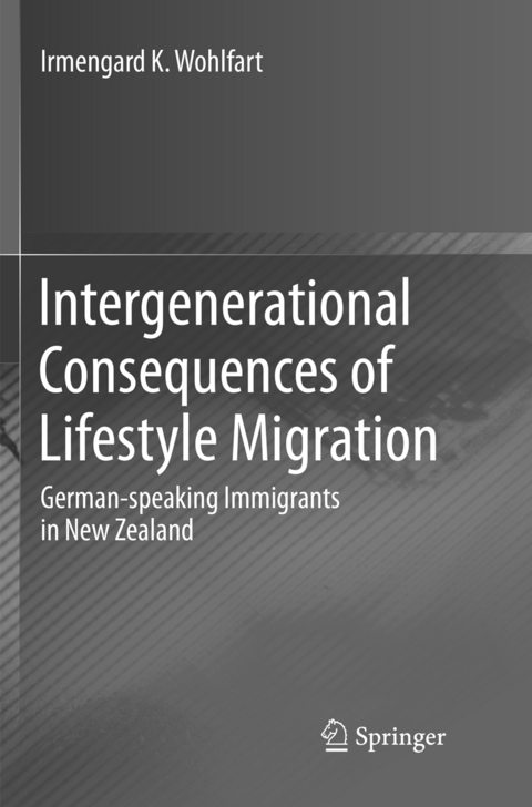 Intergenerational Consequences of Lifestyle Migration - Irmengard K. Wohlfart