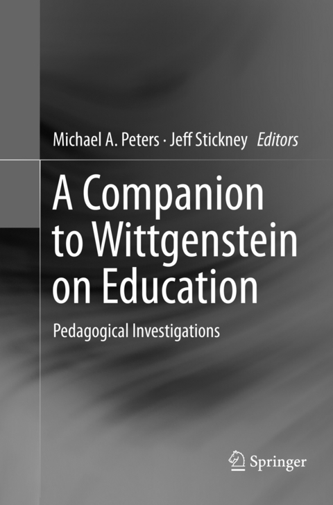 A Companion to Wittgenstein on Education - 