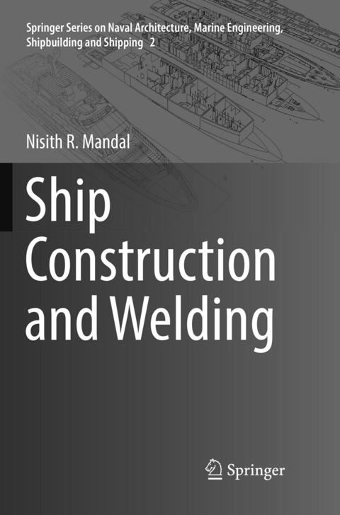 Ship Construction and Welding - Nisith R. Mandal